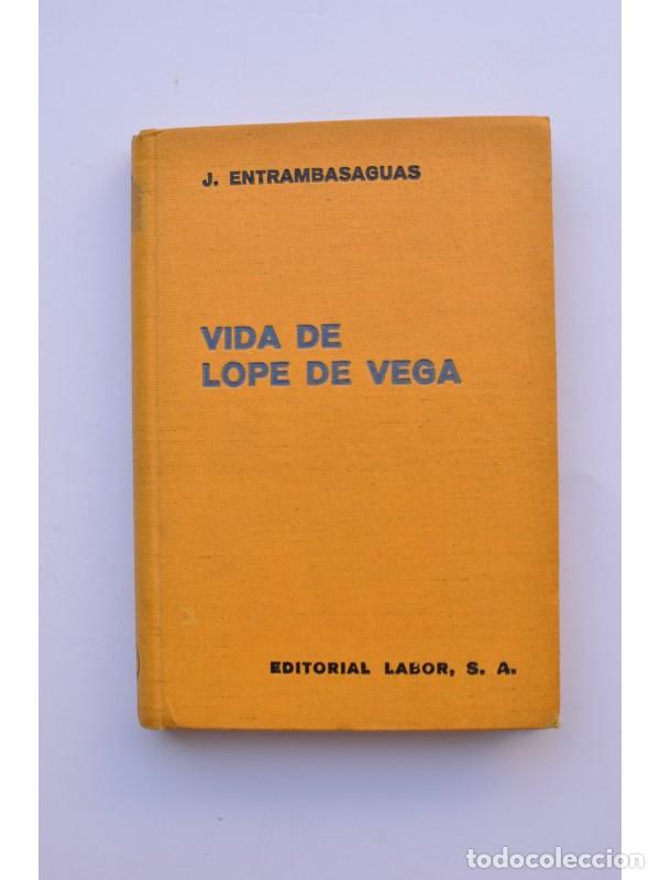 Libros: Vida de Lope de Vega - ENTRAMBASAGUAS Y PE&Ntilde;A, Joaqu&iacute;n de - Foto 1