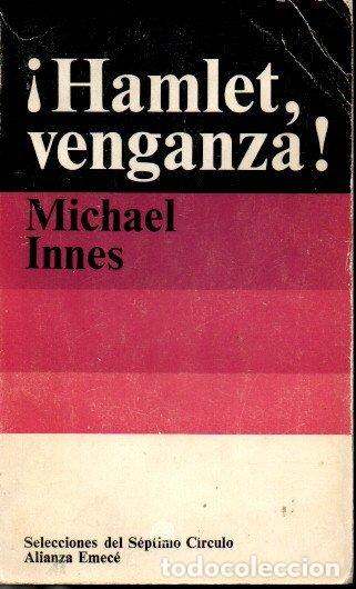 Libros: &iexcl;HAMLET, VENGANZA! - INNES, Michael. - Foto 1