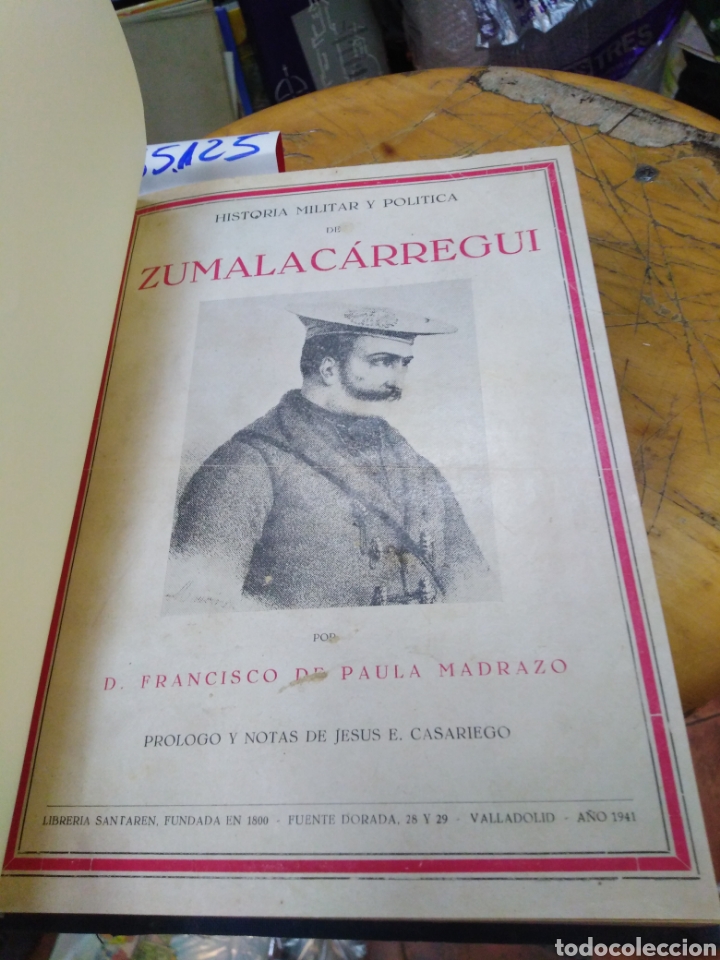 books: HISTORIA MILITAR Y POLITICA DE ZUMALACARREGUI - PAULA MADRAZO,Francisco.