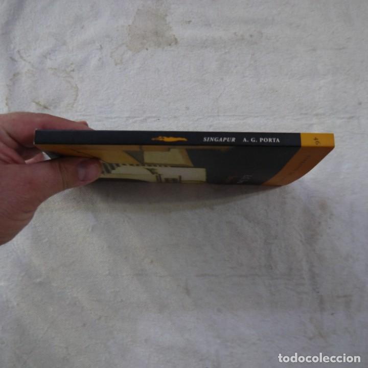 Libros: SINGAPUR - A. G. PORTA - QUADERNS CREMA - 2003 - 1.&ordf; EDICION - Foto 7