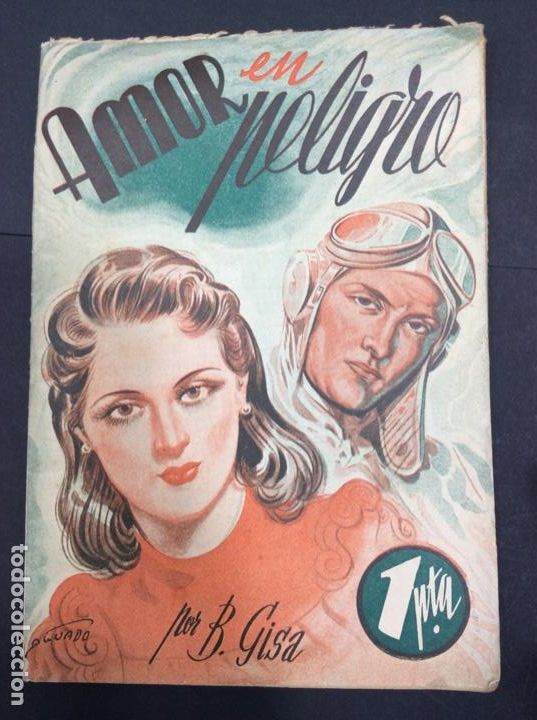 Libros: Amor en peligro. B. Gisa. Hispano americana de ediciones, S. A. - Foto 1