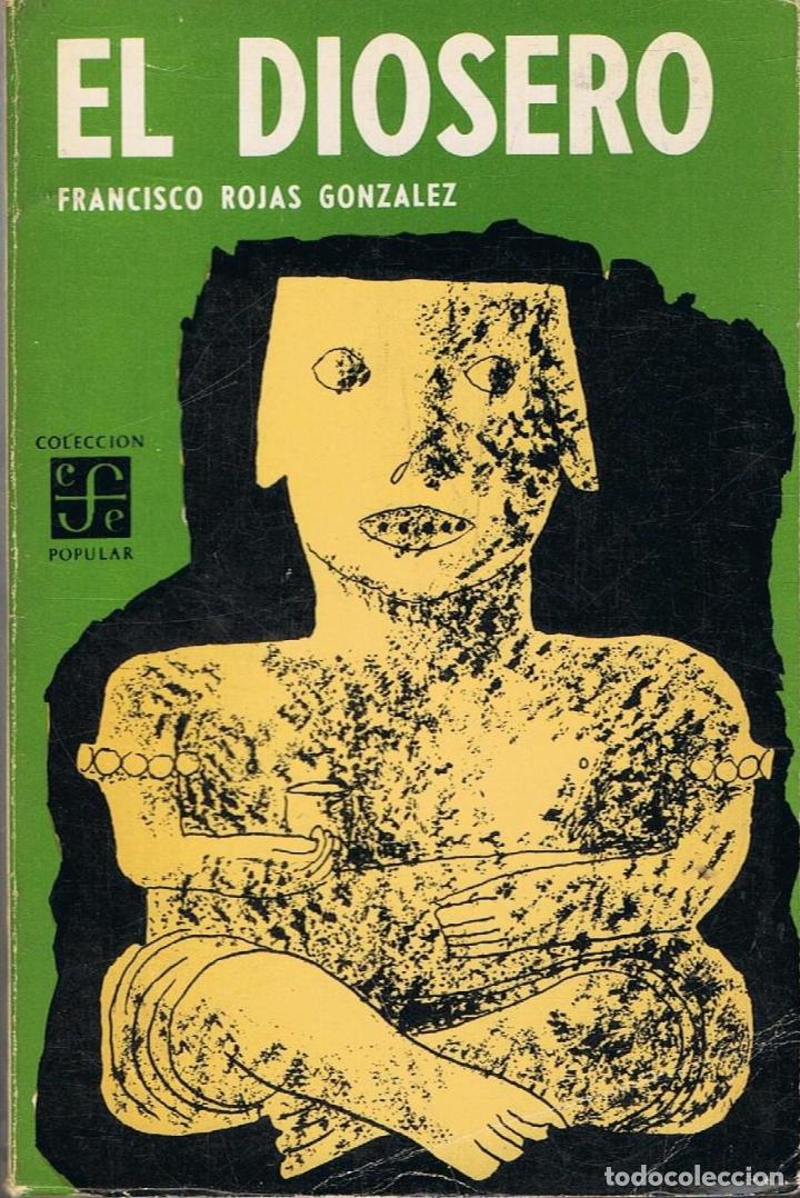 Libros: Rojas Gonz&Atilde;&iexcl;lez. Francisco - EL DIOSERO - Foto 1
