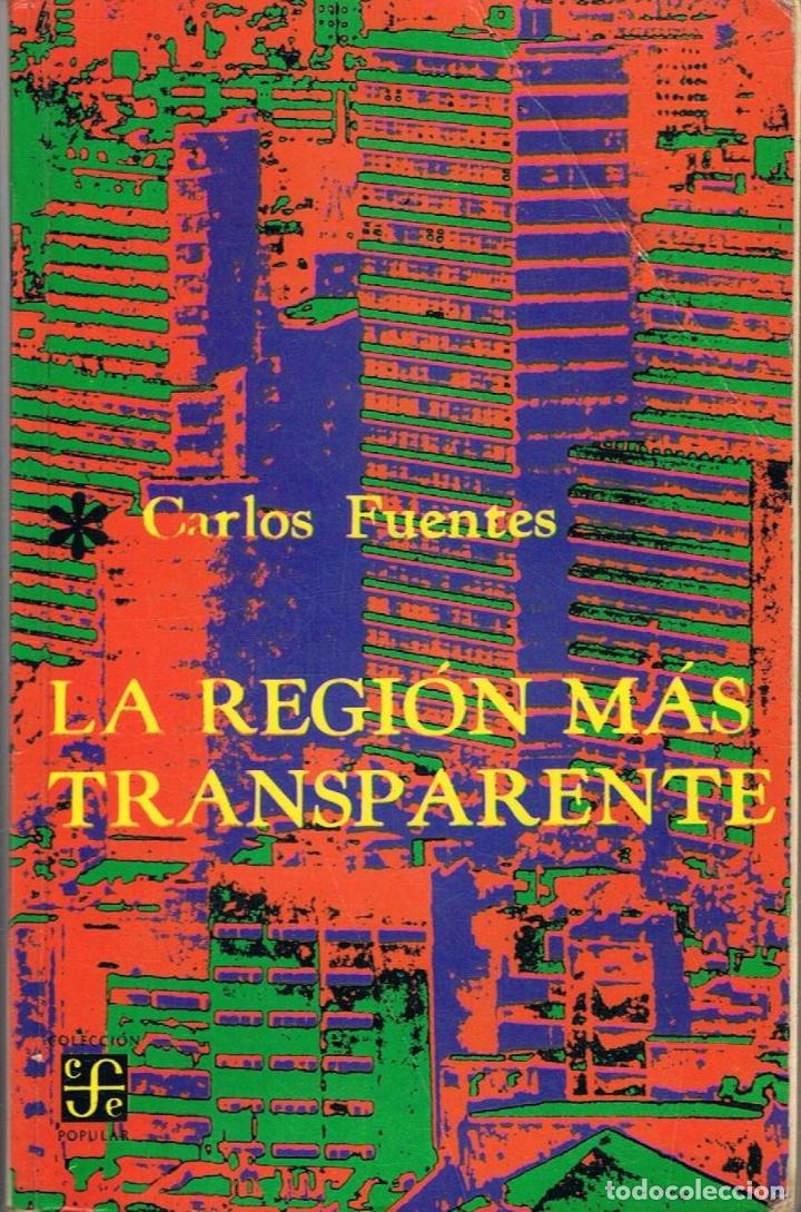 Libros: Fuentes. Carlos - LA REGI&Atilde;�N M&Atilde;�S TRANSPARENTE - Foto 1