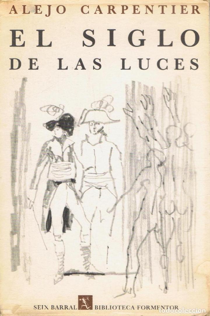 Libros: Carpentier. Alejo - EL SIGLO DE LAS LUCES - Foto 1