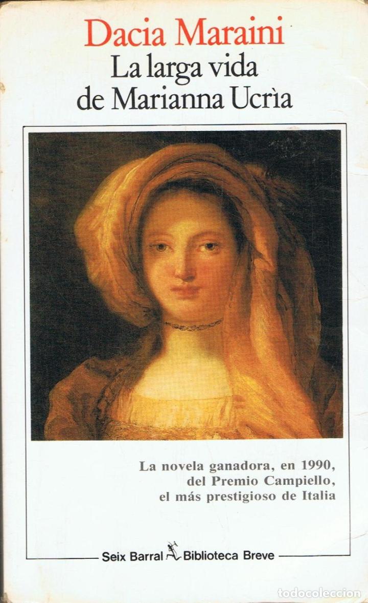 Libros: Maraini. Dacia - LA LARGA VIDA DE MARIANNA UCR&Atilde;�A - Foto 1