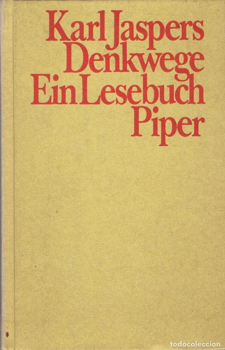 Libros: Jaspers. Karl - DENKWEGE EIN LESEBUCH - Foto 1