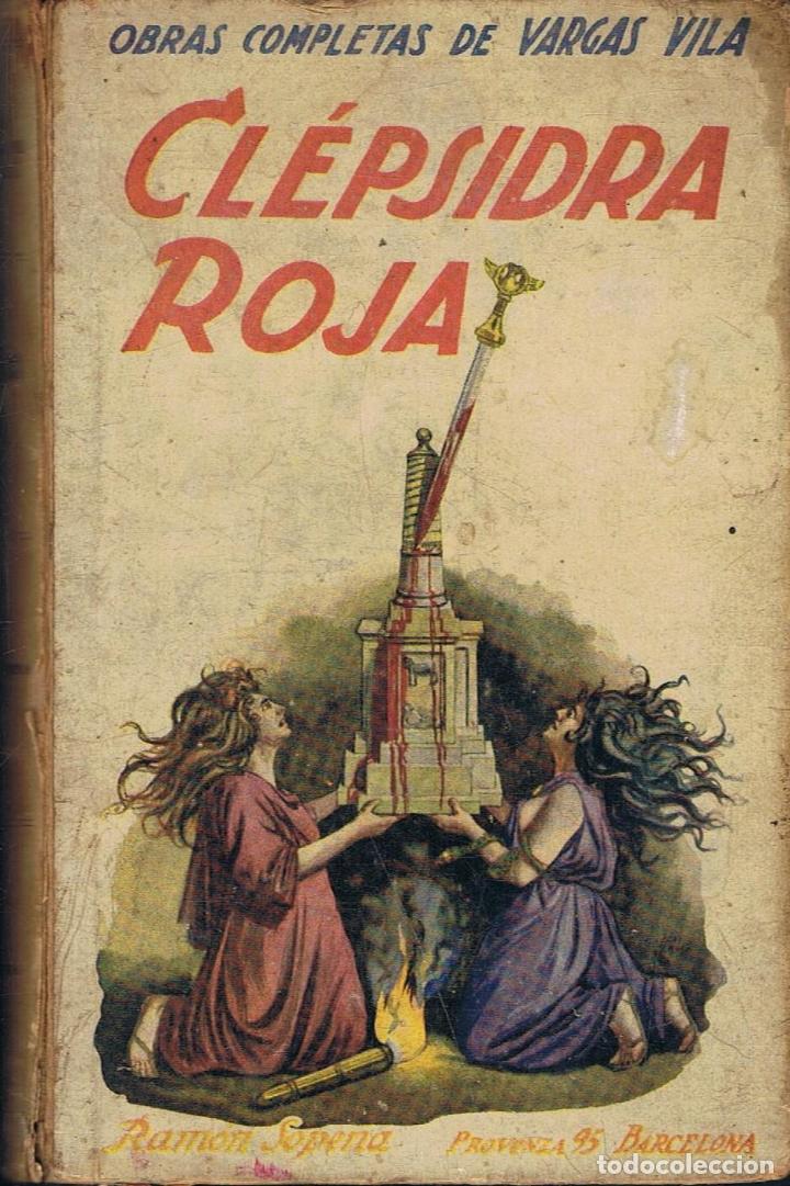 Libros: Vila. Vargas - Obras Completas. CLEPSIDRA ROJA - Foto 1