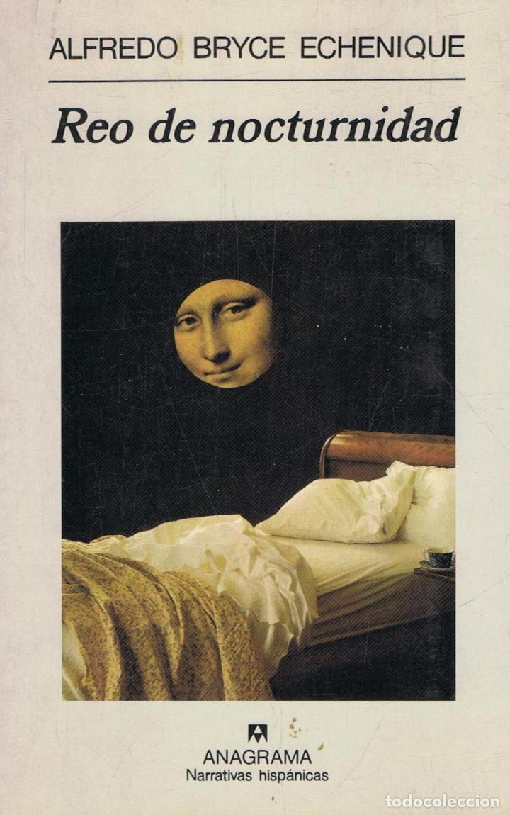 Libros: Bryce Echenique. Alfredo - REO DE NOCTURNIDAD - Foto 1
