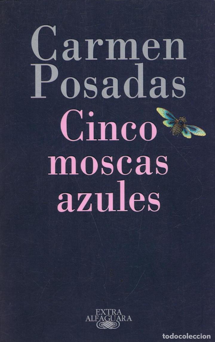 Libros: Posadas. Carmen - CINCO MOSCAS AZULES - Foto 1