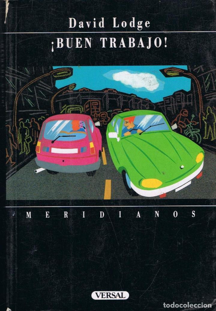 Libros: Lodge. David - &Acirc;&iexcl;BUEN TRABAJO!. - Foto 1