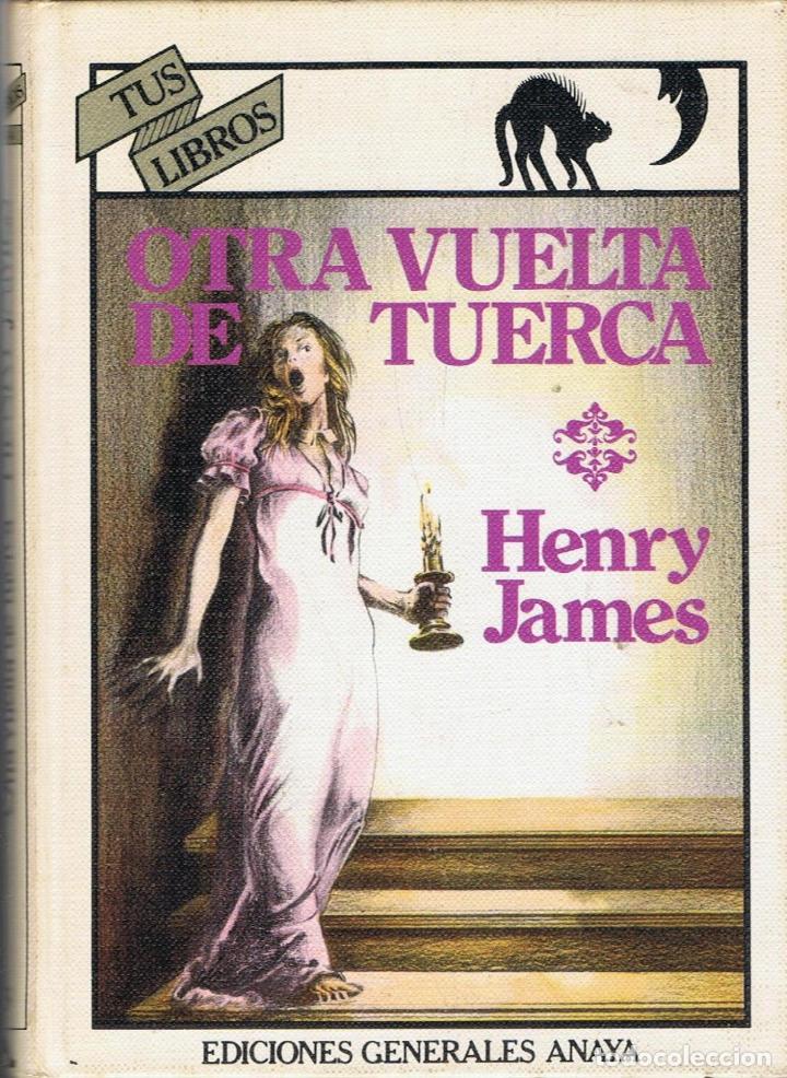 Libros: James. Henry - OTRA VUELTA DE TUERCA - Foto 1