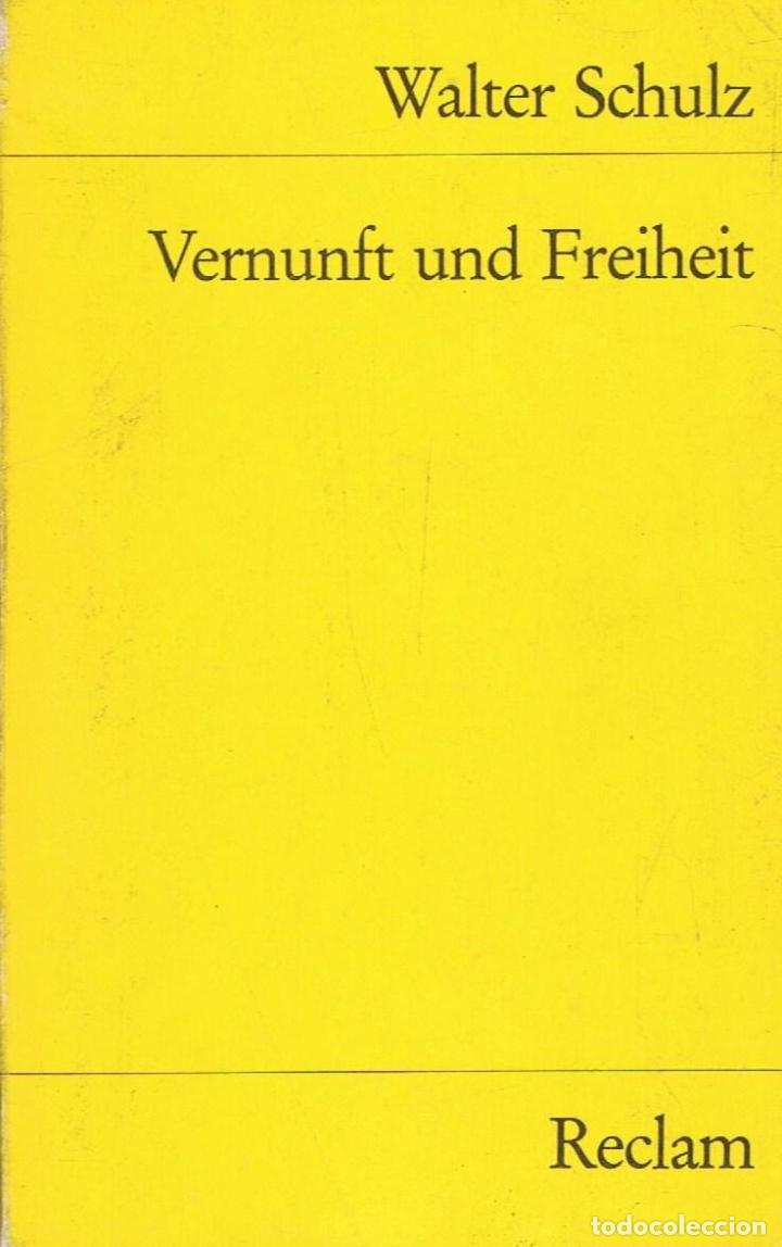 Libros: Schulz. Walter - VERNUNFT UND FREIHEIT - Foto 1