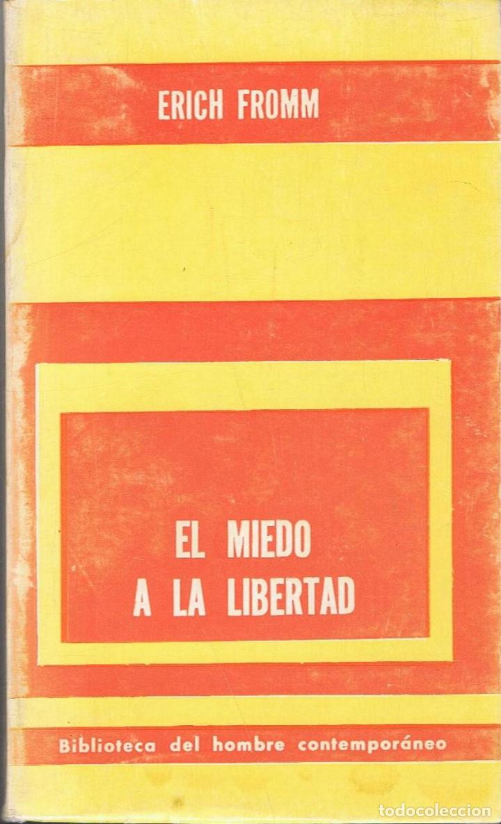 Libros: Fromm. Erich - EL MIEDO A LA LIBERTAD - Foto 1