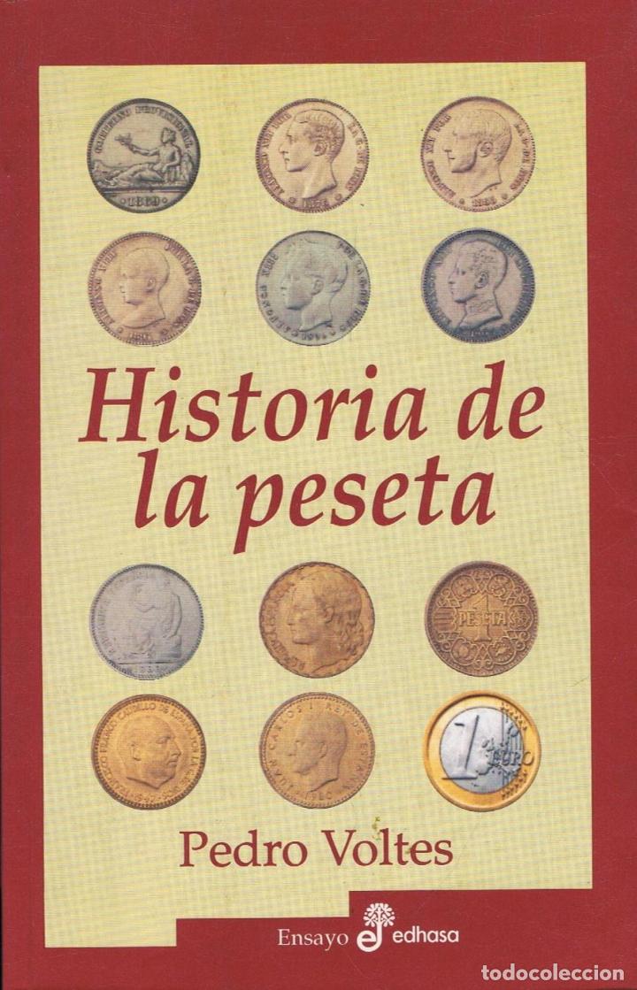 Libros: Voltes. Pedro - HISTORIA DE LA PESETA - Foto 1