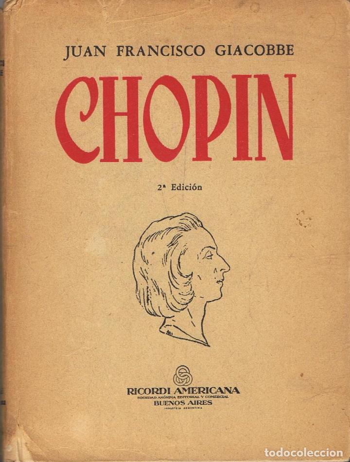 Libros: Giacobbe. Juan Francisco - CHOPIN. - Foto 1