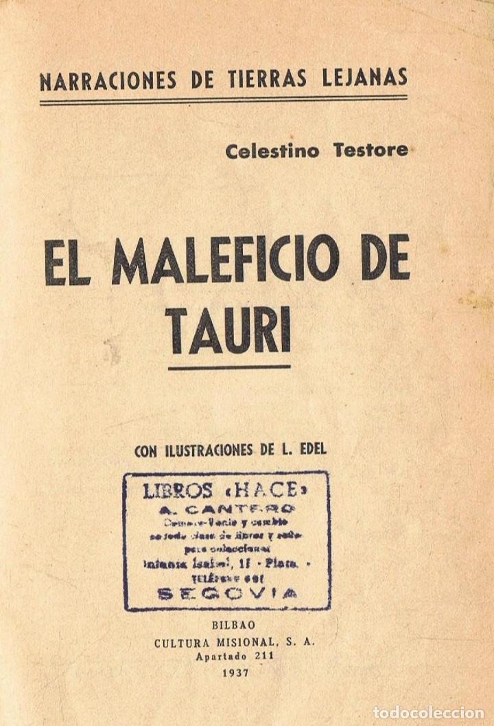 Libros: Testore. Celestino - EL MALEFICIO DE TAURI. - Foto 1
