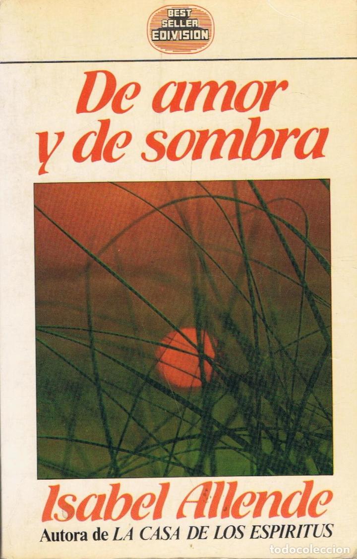 Libros: Allende. Isabel - DE AMOR Y DE SOMBRA - Foto 1