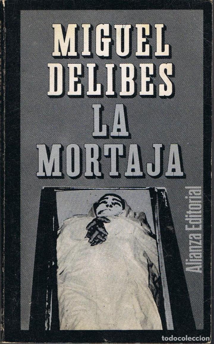 Libros: Delibes. Miguel - LA MORTAJA - Foto 1