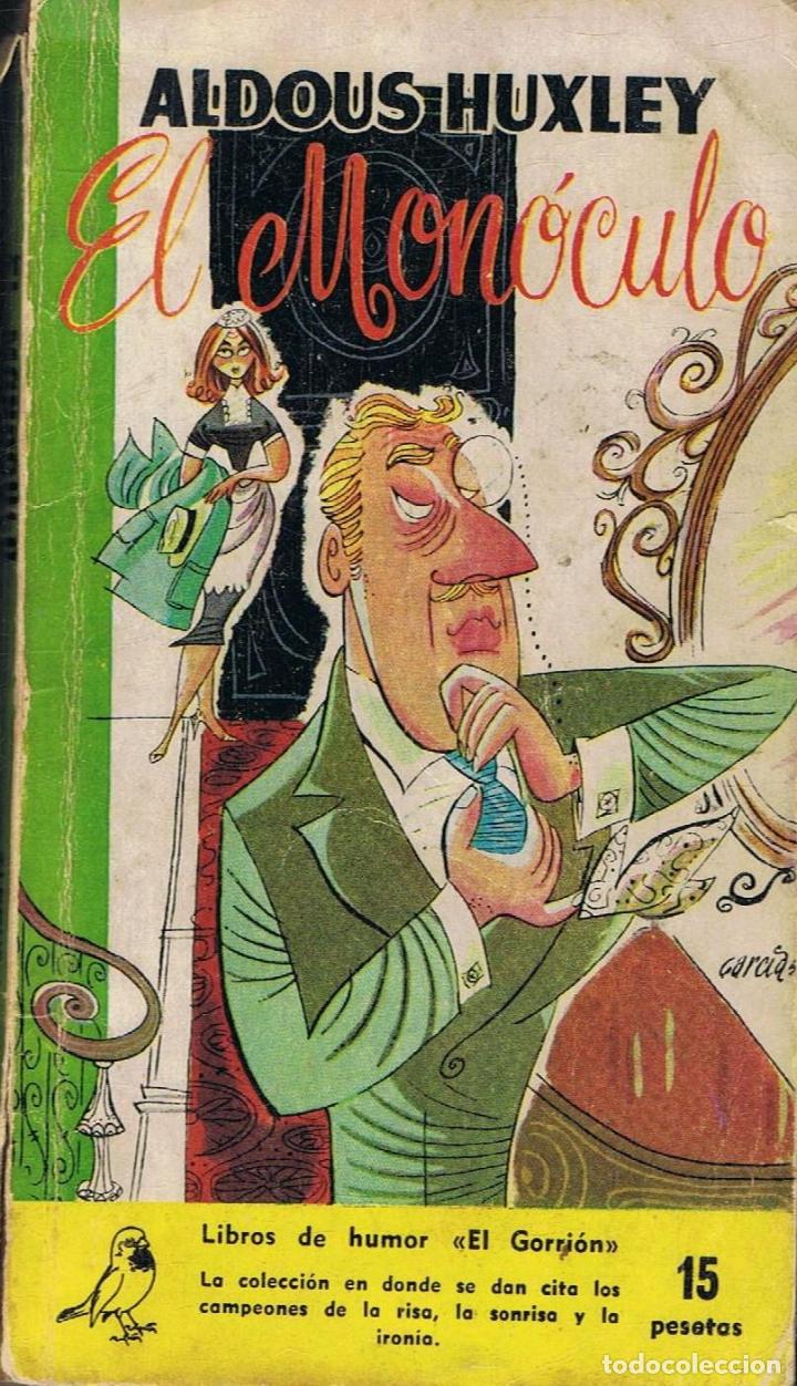 Libros: Huxley. Aldous - EL MON&Atilde;�CULO - Foto 1