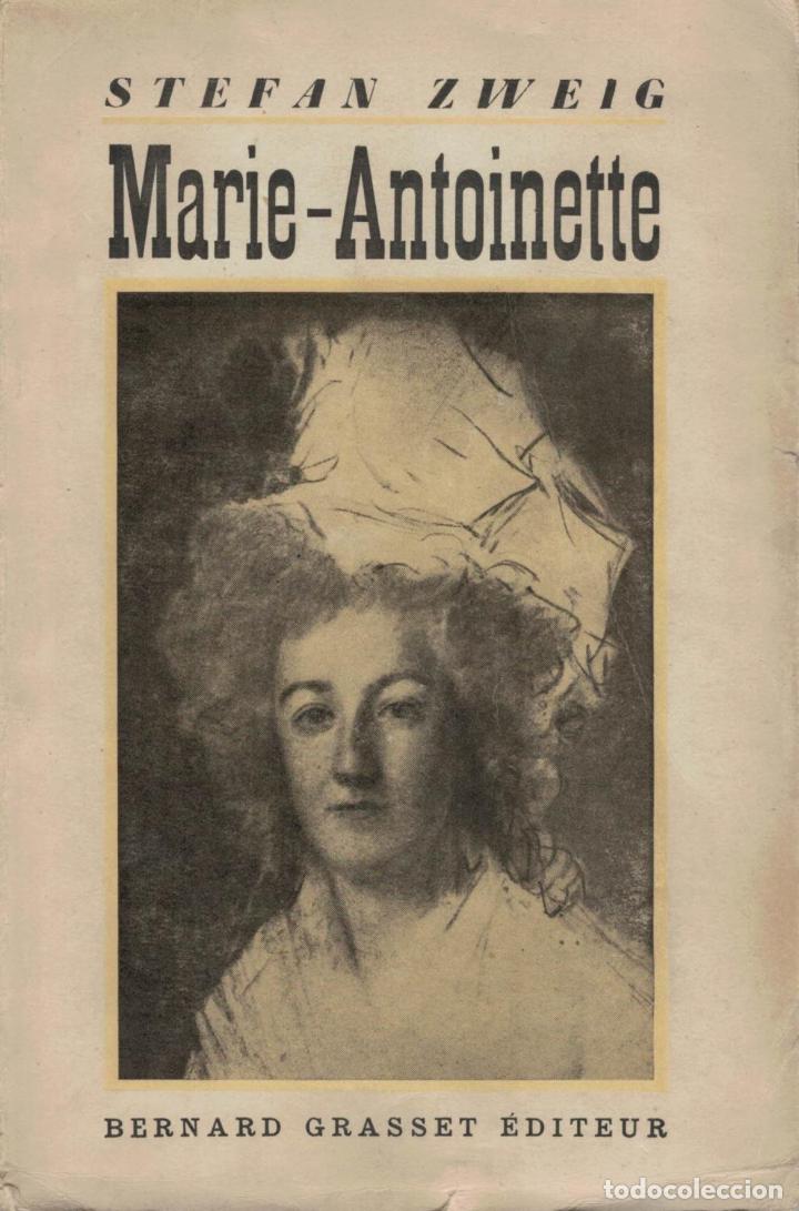 Libros: Zweig, Stefan. - MARIE ANTOINETTE. - Foto 1