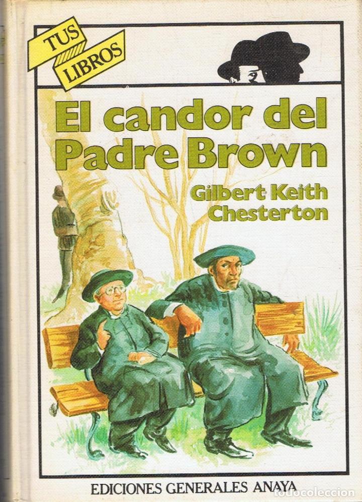 Libros: Keith Chesterton. Gilbert - EL CANDOR DEL PADRE BROWN - Foto 1