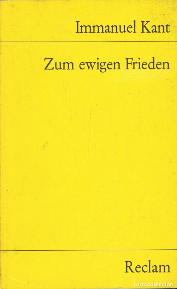 Libros: Kant. Immanuel - ZUM EWIGEN FRIEDEN - Foto 1