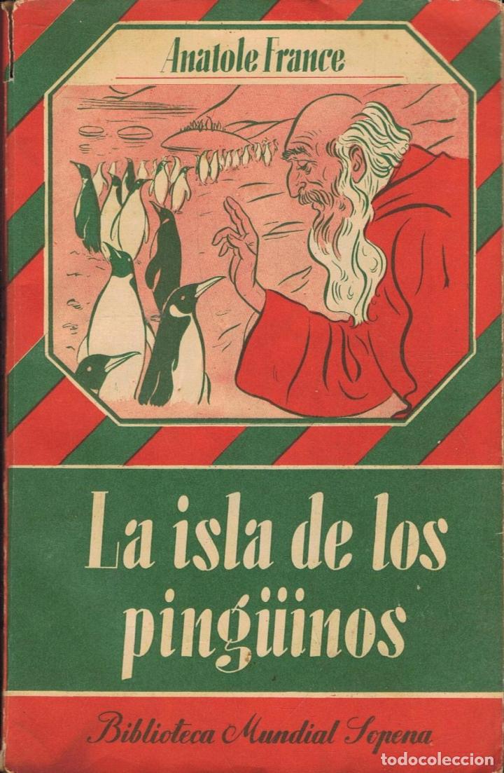 Libros: France. Anatole - LA ISLA DE LOS PING&Atilde;�INOS. (L&Atilde;�le des pingouins) - Foto 1