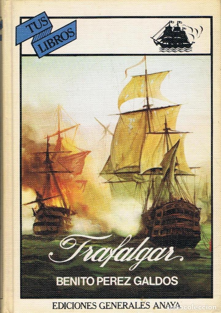 Libros: P&Atilde;&copy;rez Gald&Atilde;&sup3;s. Benito - TRAFALGAR - Foto 1