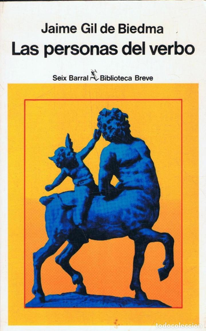 Libros: Gil de Biedma. Jaime - LAS PERSONAS DEL VERBO - Foto 1