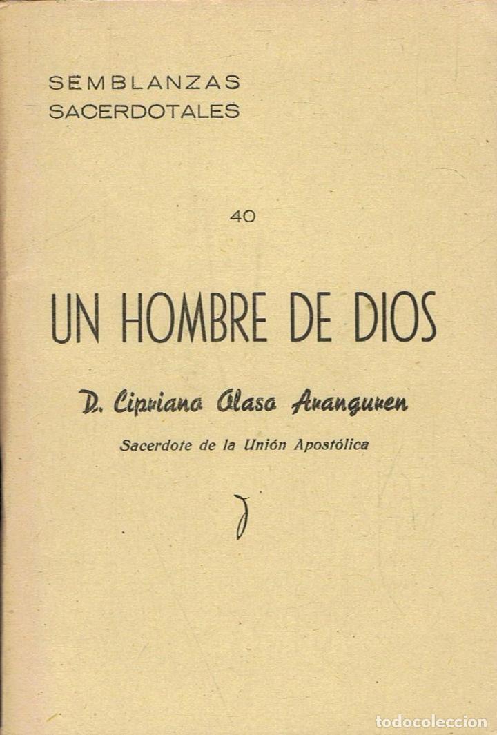 Libros: Olaso Aranguren. Cipriano - UN HOMBRE DE DIOS - Foto 1