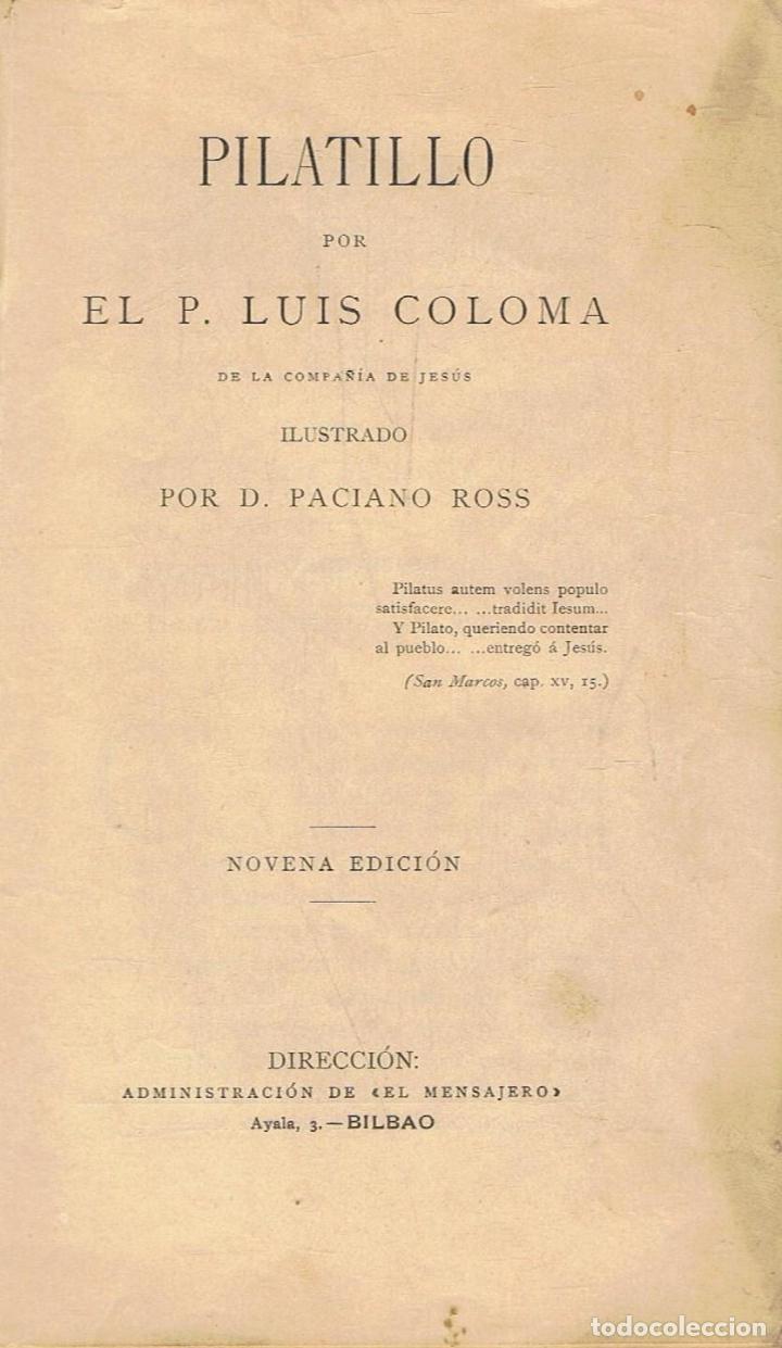 Libros: Coloma. Luis, - PILATILLO. - Foto 1