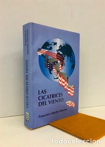 Libros: Las Cicatrices del viento - Mart&iacute;n Moreno, Francisco - Foto 1