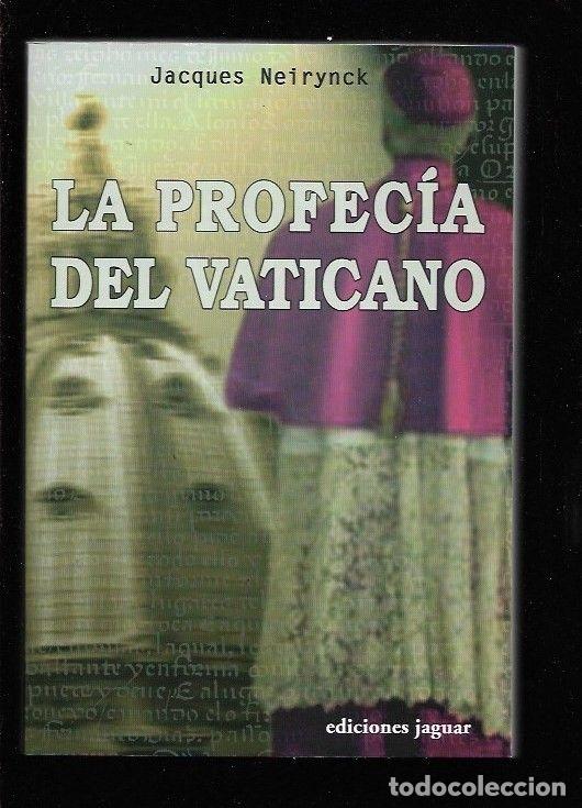Libros: PROFECIA DEL VATICANO - LA - NEIRYNCK, JACQUES - Foto 1