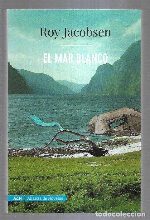 Libros: MAR BLANCO - EL - JACOBSEN, ROY - Foto 1