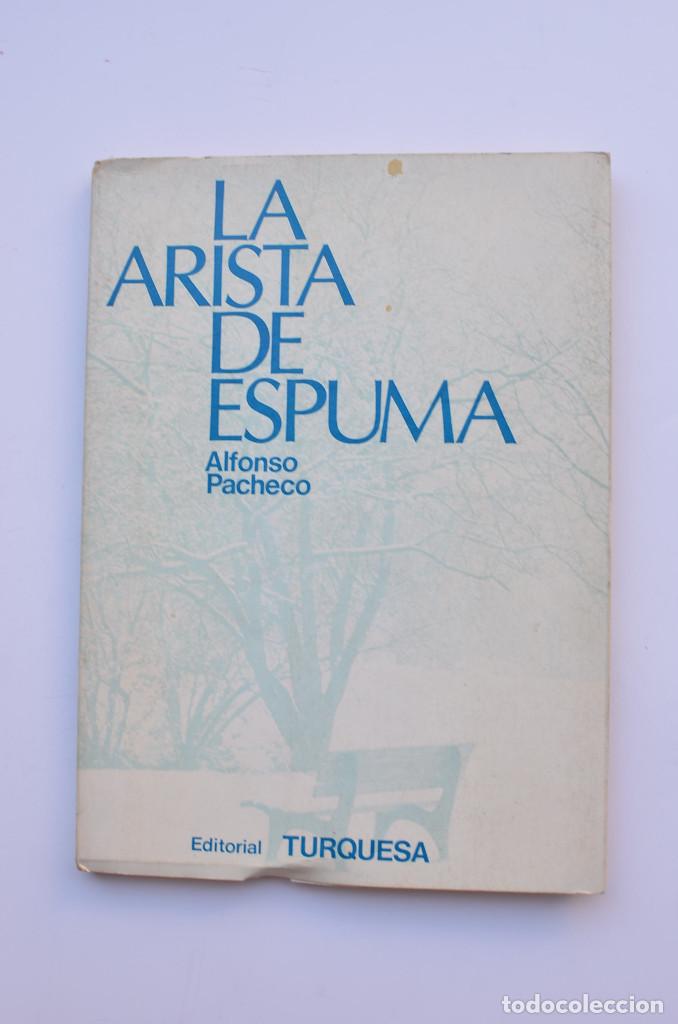 Libros: La arista de espuma - PACHECO, Alfonso - Foto 6