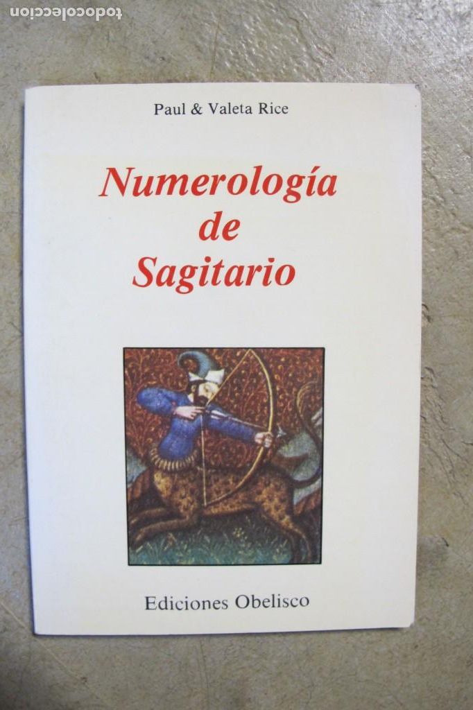 Libros: NUMEROLOGIA DE SAGITARIO. PAUL & VALETA RICE - Foto 1