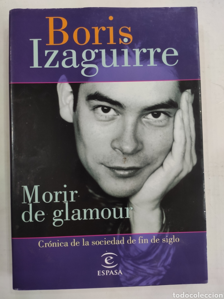 Libros: Morir de Glamour. Boris Izaguirre - Foto 1