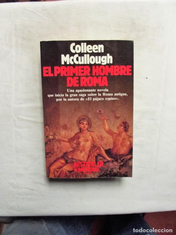 Libros: EL PRIMER HOMBRE DE ROMA DE COLLEEN MCCULLOUGH - Foto 1