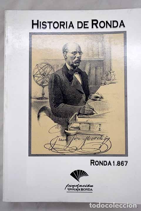 Libros: Historia de Ronda.- Moreti, Juan Jos&eacute; - Foto 1