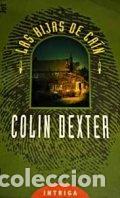 Libros: LAS HIJAS DE CA&Iacute;N - Dexter,Colin - Foto 1