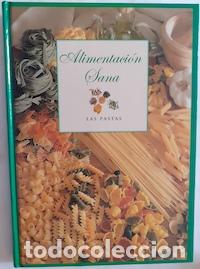Libros: Alimentaci&oacute;n sana. Las pastas - Foto 1