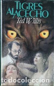 Libros: TIGRES AL ACECHO - Willis,Ted - Foto 1