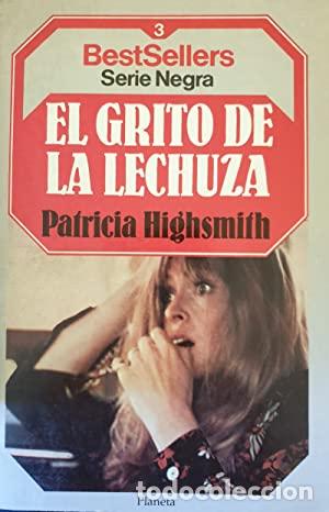 Libros: EL GRITO DE LA LECHUZA - Highsmith,Patricia - Foto 1