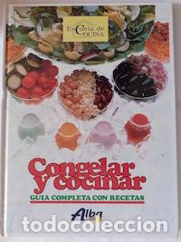 Libros: Congelar y cocinar. Gu&iacute;a completa con recetas - Foto 1