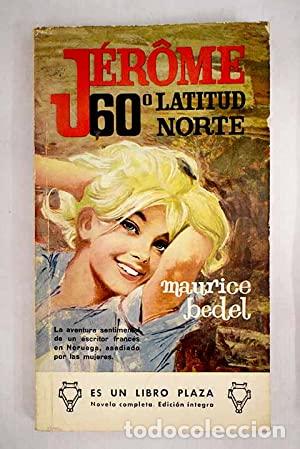 Libros: JEROME 60&ordm; LATITUD NORTE - Bedel,Maurice - Foto 1
