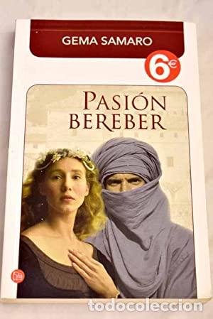 Libros: PASI&Oacute;N BEREBER - Samaro,Gema - Foto 1