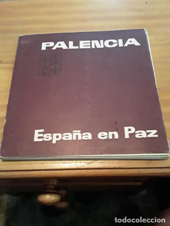 books: PALENCIA .ESPA&Ntilde;A EN PAZ.PUBLICACIONES ESPA&Ntilde;OLAS.1964.124 PAG.