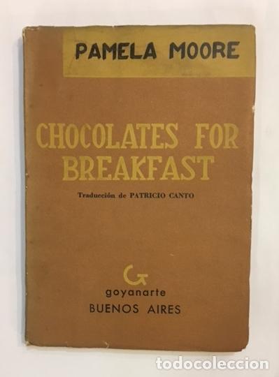 Libros: MOORE, Pamela. - Chocolates for breakfast. - Foto 1