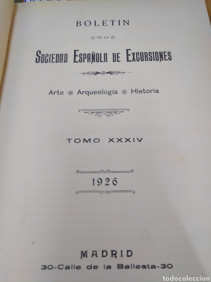 Livres: BOLETIN DE LA SOCIEDAD ESPA&Ntilde;OLA DE EXCURSIONES. Arte,arqueologu&iacute;a y historia. Tomo XXXIV. A&ntilde;o comple