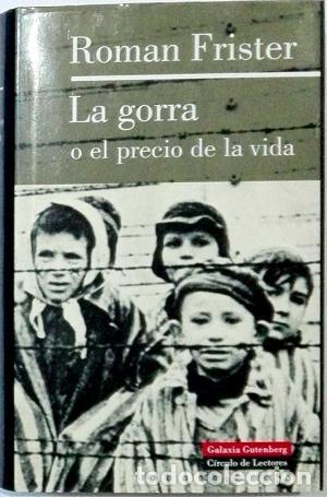 Libros: FRISTER, Roman. - La gorra o el precio de la vida. - Foto 1